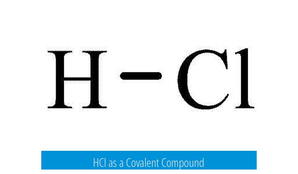 HCl as a Covalent Compound