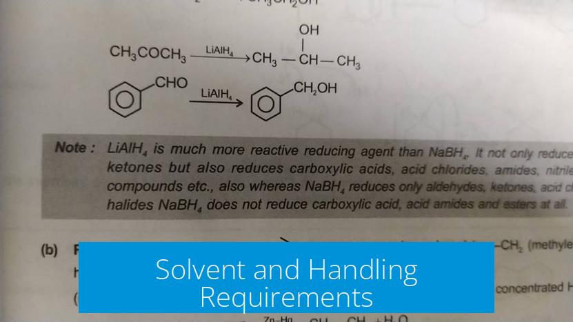 Solvent and Handling Requirements