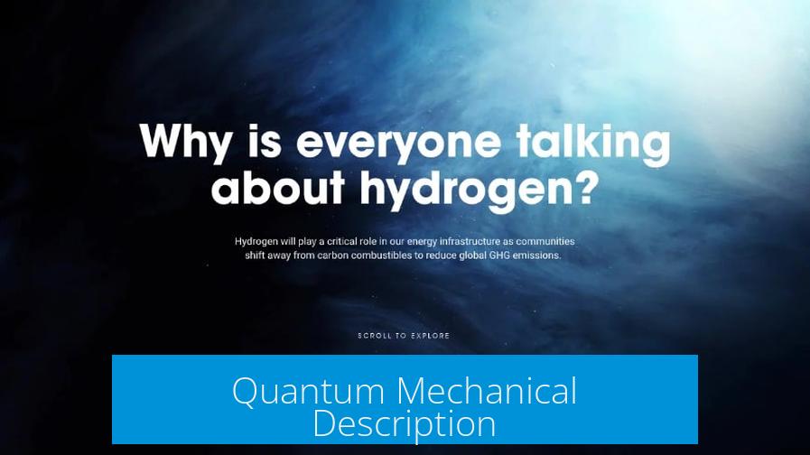 Quantum Mechanical Description