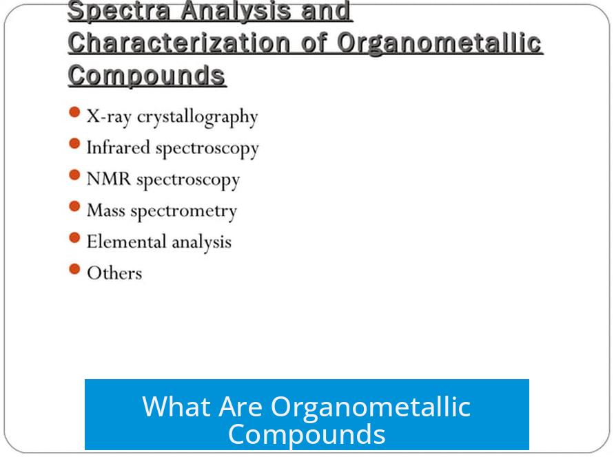 What Are Organometallic Compounds?