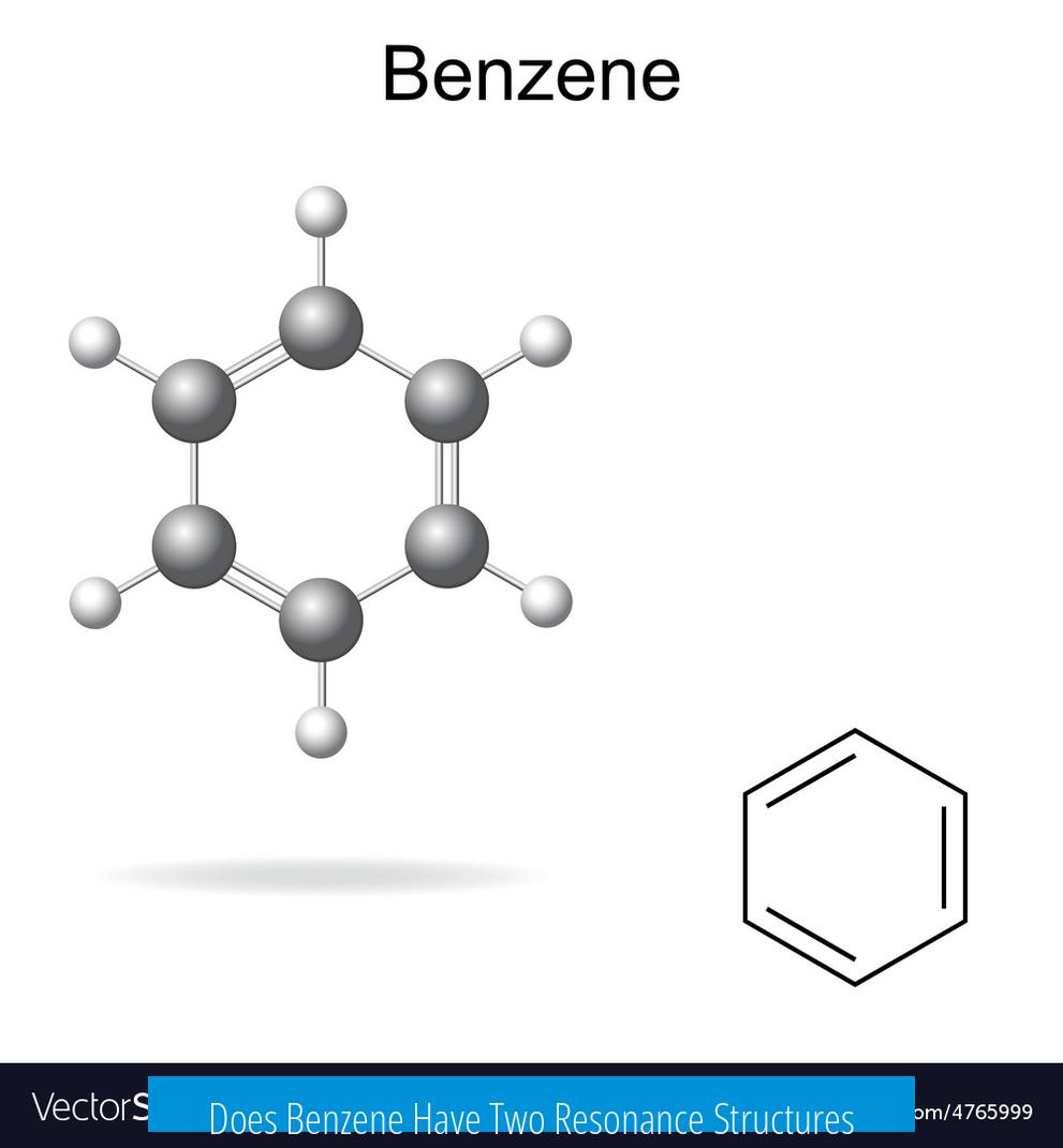 Does Benzene Have Two Resonance Structures?