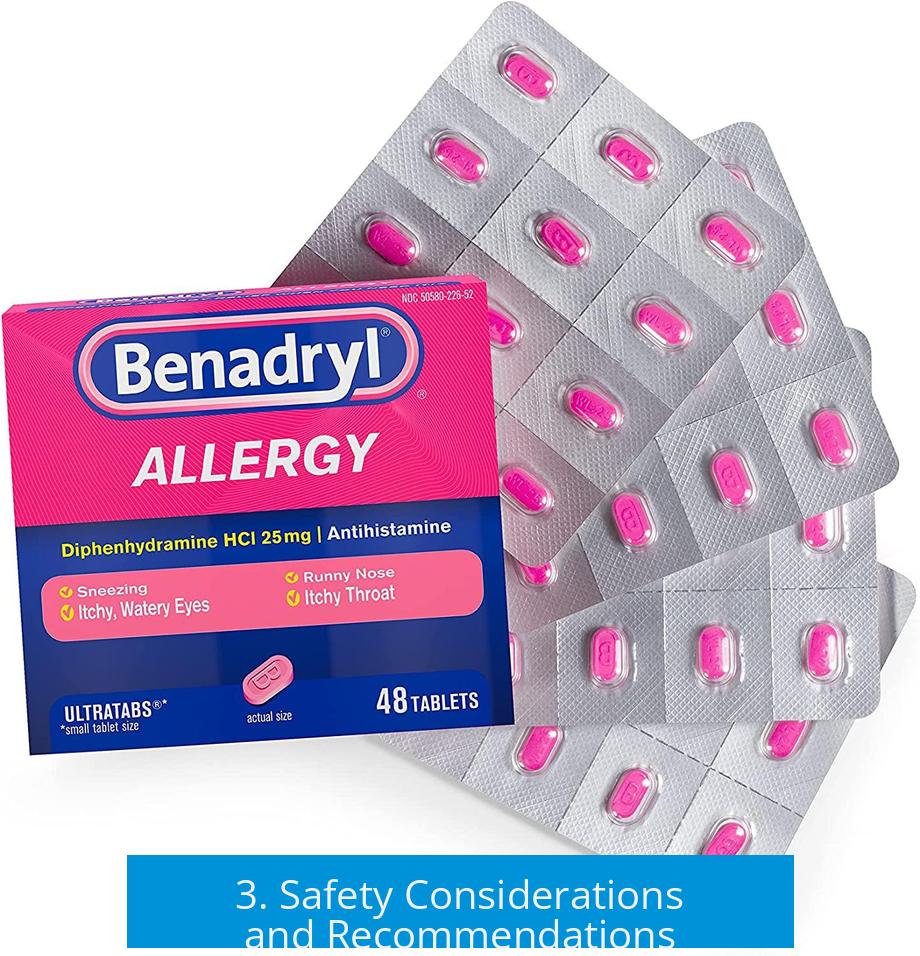 3. Safety Considerations and Recommendations