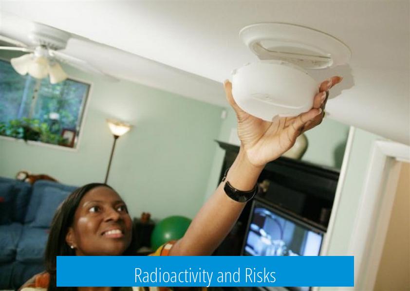 Radioactivity and Risks