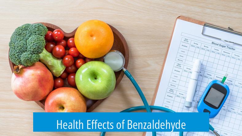 Health Effects of Benzaldehyde