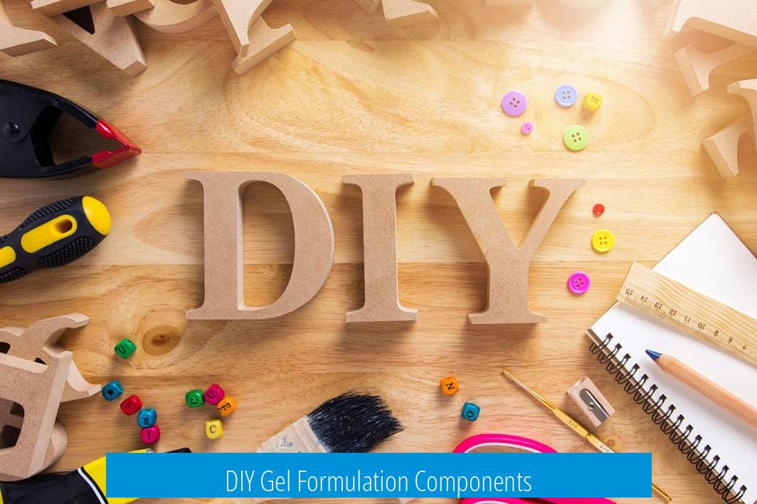 DIY Gel Formulation Components
