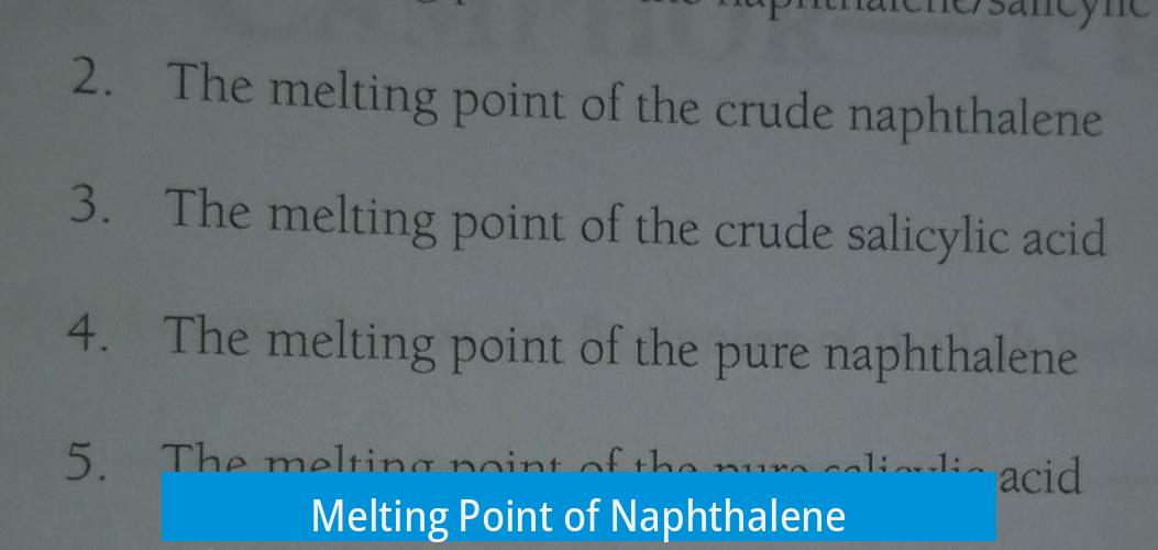 Melting Point of Naphthalene
