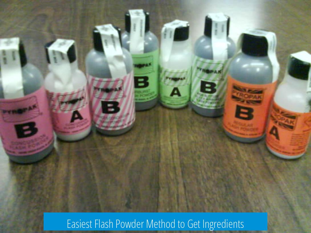 Easiest Flash Powder Method to Get Ingredients