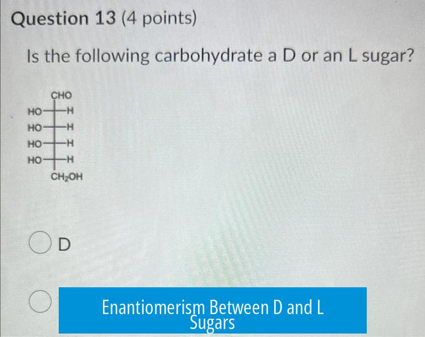 Enantiomerism Between D and L Sugars