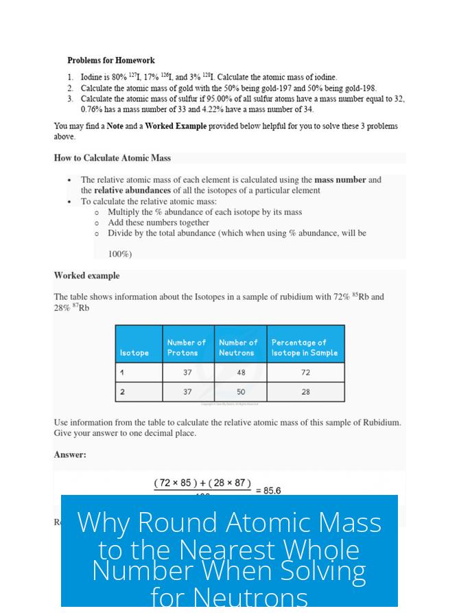 Why Round Atomic Mass to the Nearest Whole Number When Solving for Neutrons?