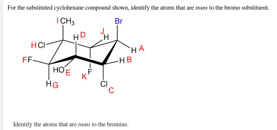 To visualize this, draw the cyclohexane in chair form. Axial substituents are upright, while equatorial substituents run alongside the ring, usually parallel to visible carbon–carbon bonds.