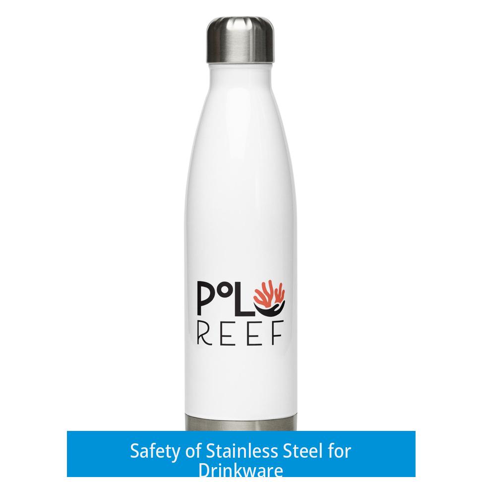 Safety of Stainless Steel for Drinkware