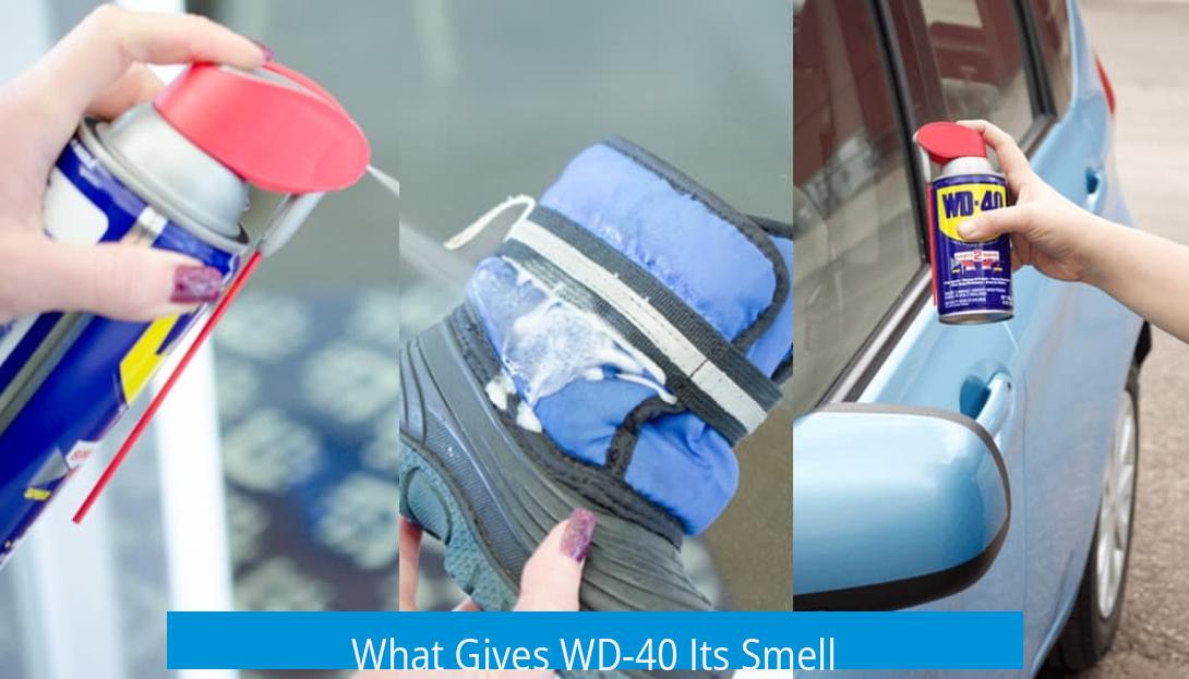 What Gives WD-40 Its Smell?