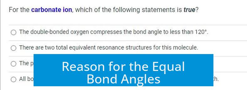 Reason for the Equal Bond Angles
