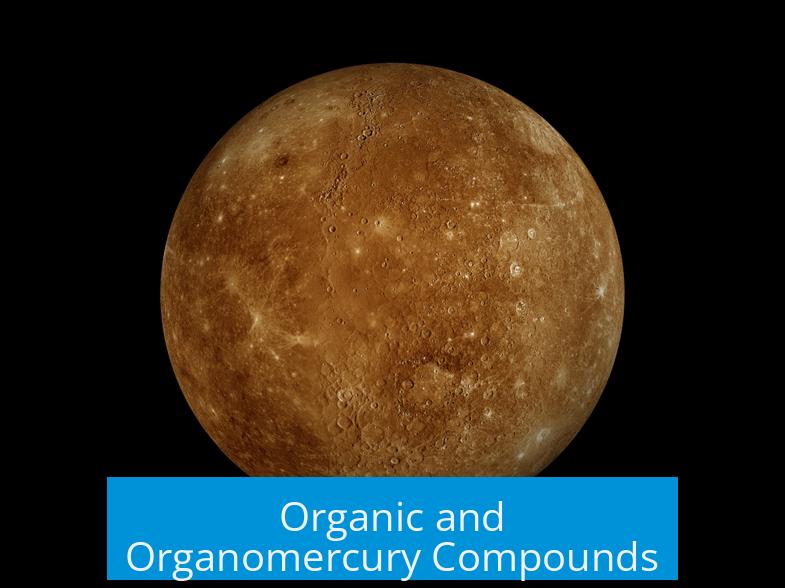 Organic and Organomercury Compounds