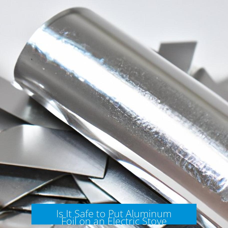 Is It Safe to Put Aluminum Foil on an Electric Stove?