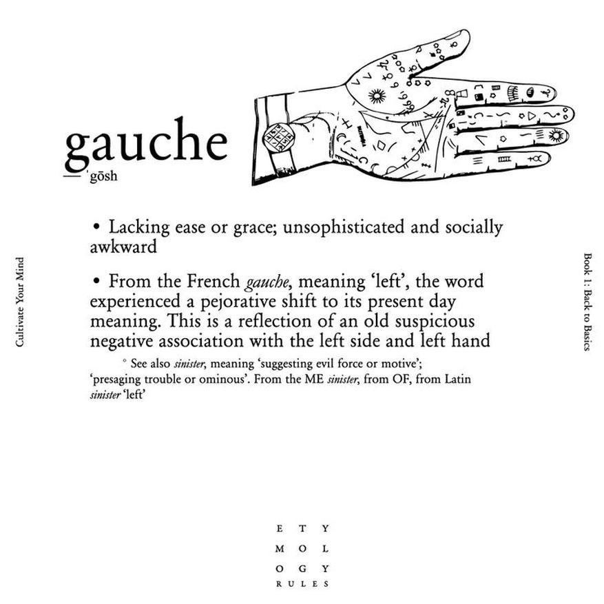 Going Beyond Chemistry: "Gauche" in Daily Life