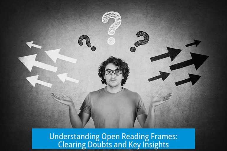 Understanding Open Reading Frames: Clearing Doubts and Key Insights