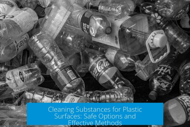 Cleaning Substances for Plastic Surfaces: Safe Options and Effective Methods