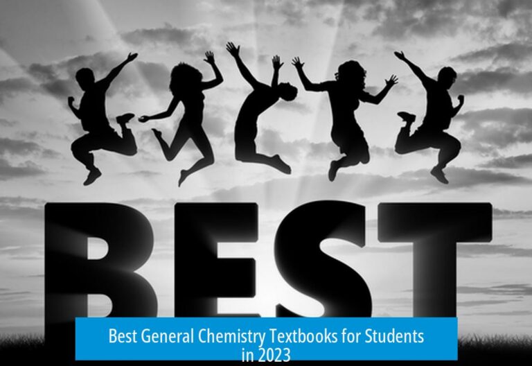 Best General Chemistry Textbooks for Students in 2023