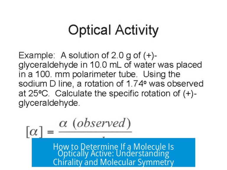 How to Determine If a Molecule Is Optically Active: Understanding Chirality and Molecular Symmetry