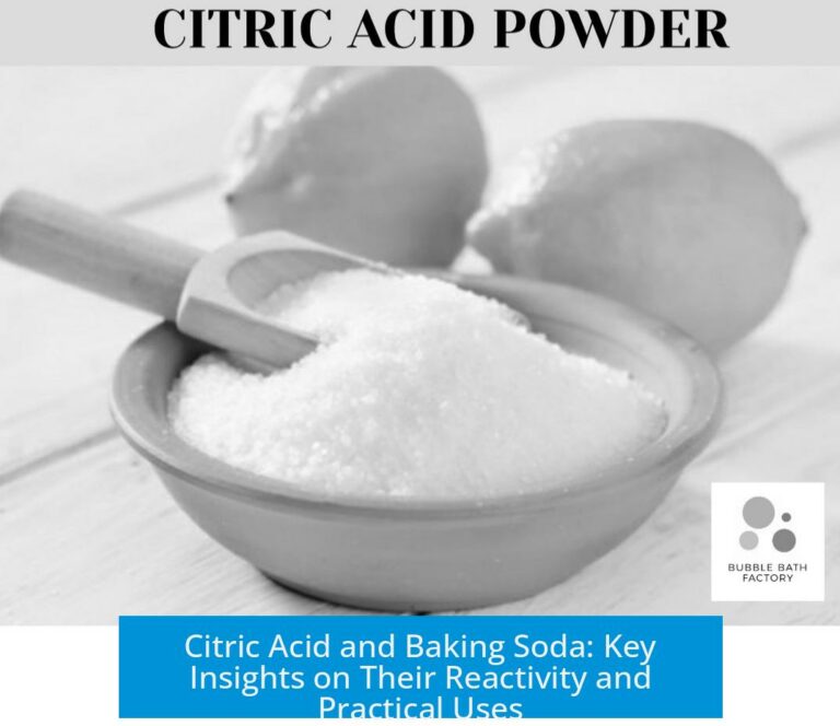 Citric Acid and Baking Soda: Key Insights on Their Reactivity and Practical Uses
