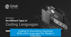Coding In Chemistry Essential Skills And Languages For Modern Chemists