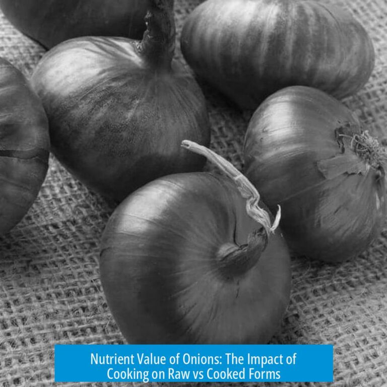 Nutrient Value of Onions: The Impact of Cooking on Raw vs Cooked Forms