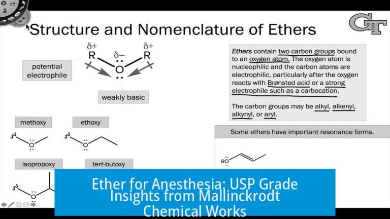 Ether for Anesthesia: USP Grade Insights from Mallinckrodt Chemical Works