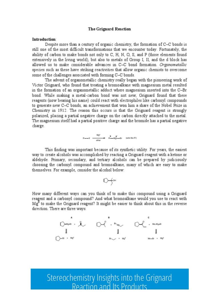 Stereochemistry Insights into the Grignard Reaction and Its Products