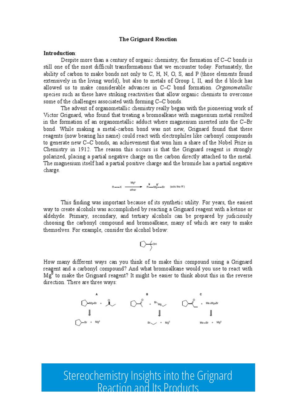 Stereochemistry Insights into the Grignard Reaction and Its Products