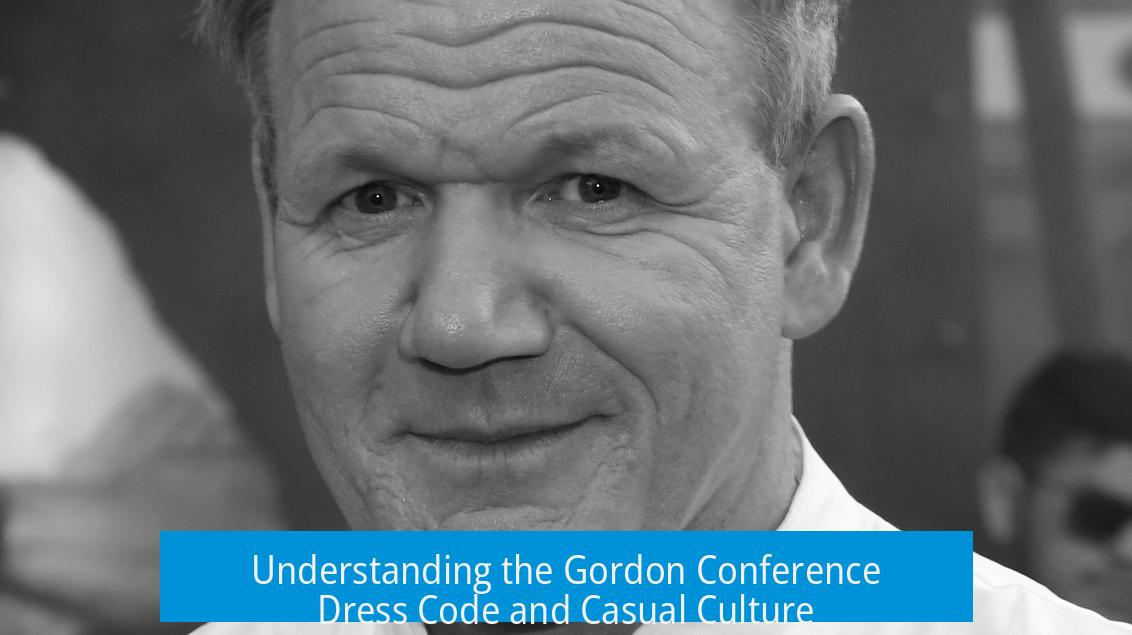 Understanding the Gordon Conference Dress Code and Casual Culture