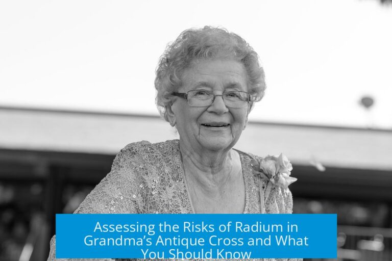 Assessing the Risks of Radium in Grandma’s Antique Cross and What You Should Know