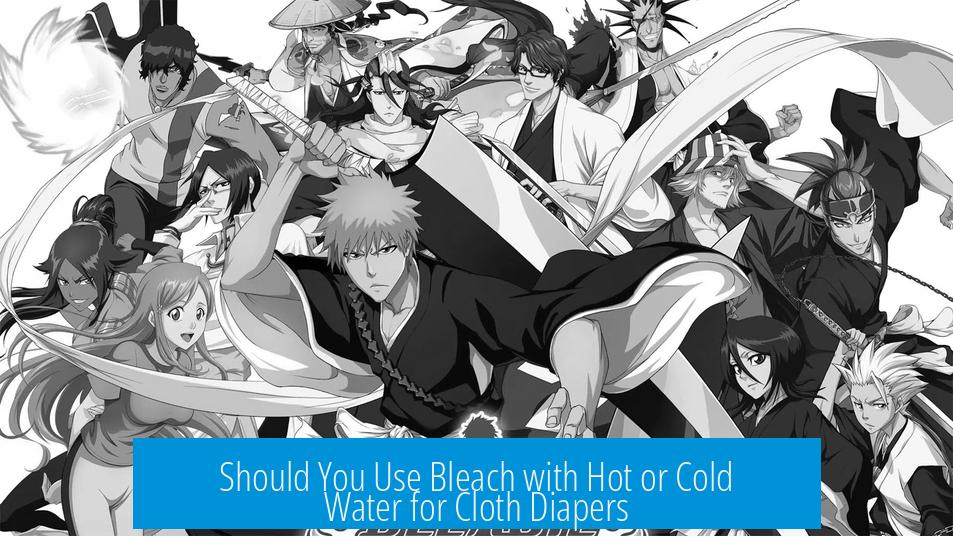 Should You Use Bleach with Hot or Cold Water for Cloth Diapers