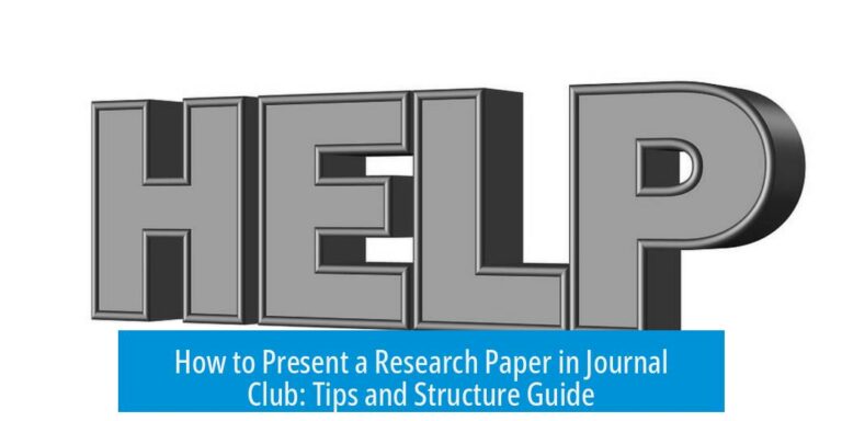 How to Present a Research Paper in Journal Club: Tips and Structure Guide
