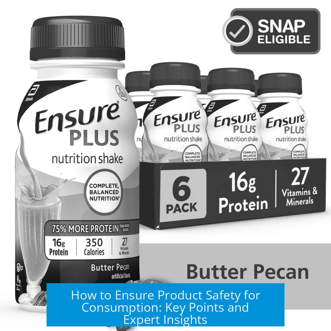How to Ensure Product Safety for Consumption: Key Points and Expert Insights