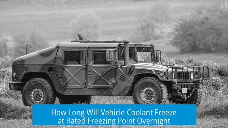 How Long Will Vehicle Coolant Freeze at Rated Freezing Point Overnight