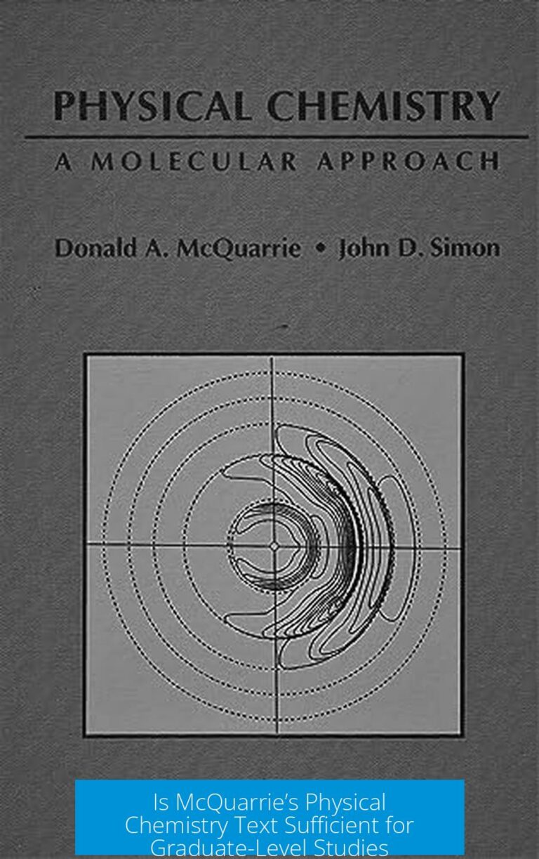 Is McQuarrie’s Physical Chemistry Text Sufficient for Graduate-Level Studies