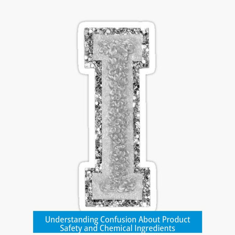 Understanding Confusion About Product Safety and Chemical Ingredients