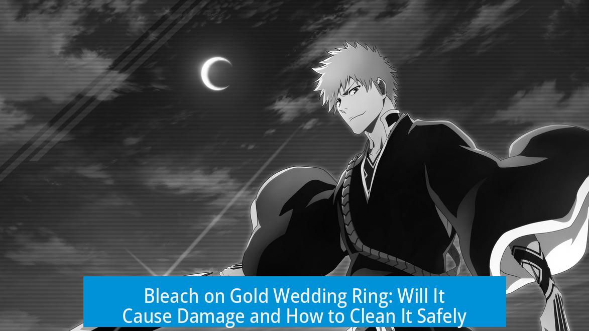 Bleach on Gold Wedding Ring: Will It Cause Damage and How to Clean It Safely