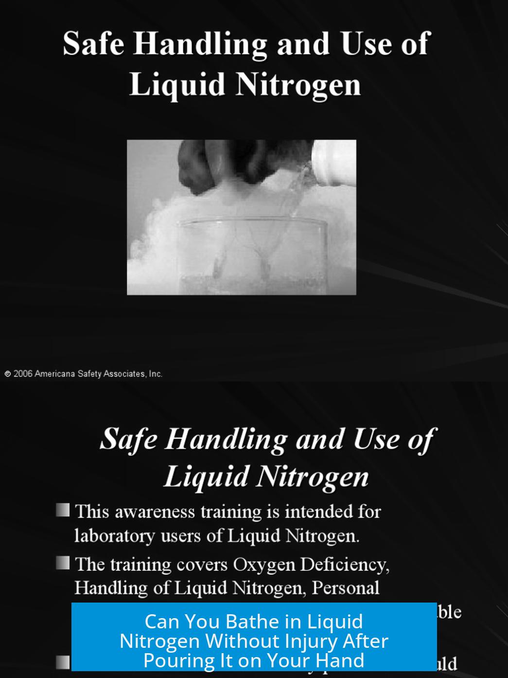 Can You Bathe in Liquid Nitrogen Without Injury After Pouring It on Your Hand