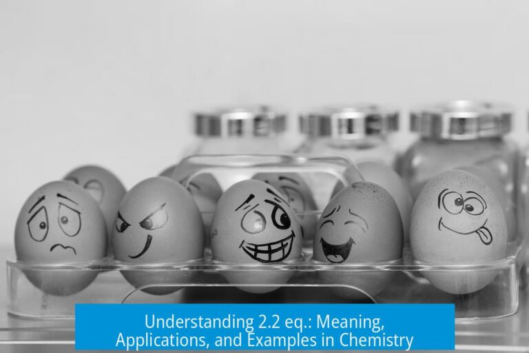 Understanding 2.2 eq.: Meaning, Applications, and Examples in Chemistry