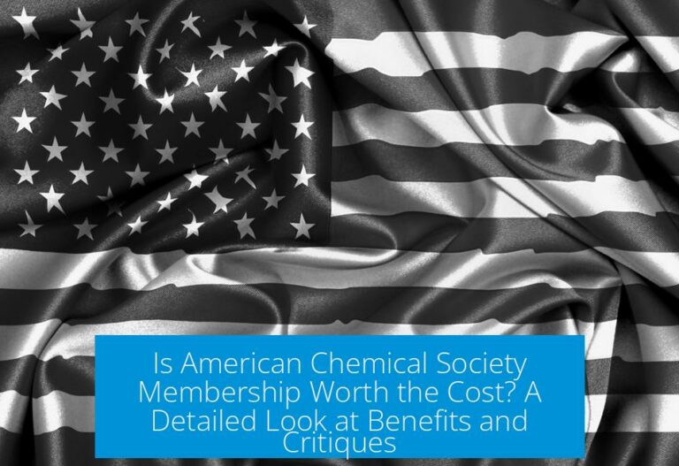 Is American Chemical Society Membership Worth the Cost? A Detailed Look at Benefits and Critiques