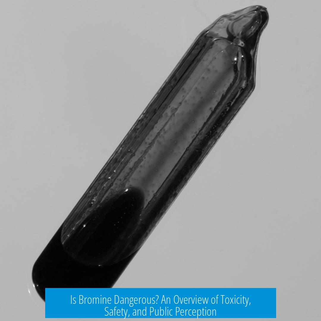 Is Bromine Dangerous? An Overview of Toxicity, Safety, and Public Perception