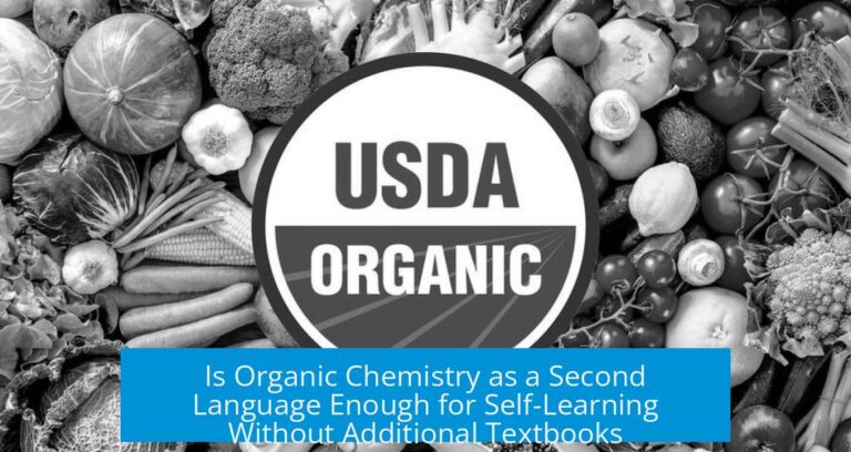 Is Organic Chemistry as a Second Language Enough for Self-Learning Without Additional Textbooks