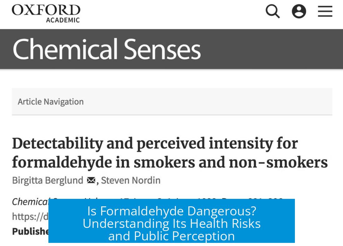 Is Formaldehyde Dangerous? Understanding Its Health Risks and Public Perception