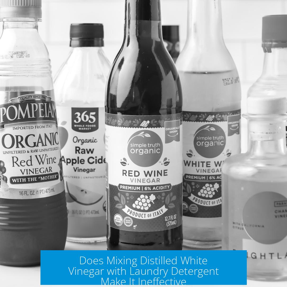 Does Mixing Distilled White Vinegar with Laundry Detergent Make It Ineffective