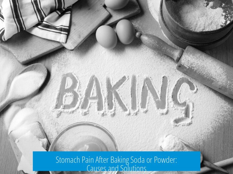 Stomach Pain After Baking Soda or Powder: Causes and Solutions
