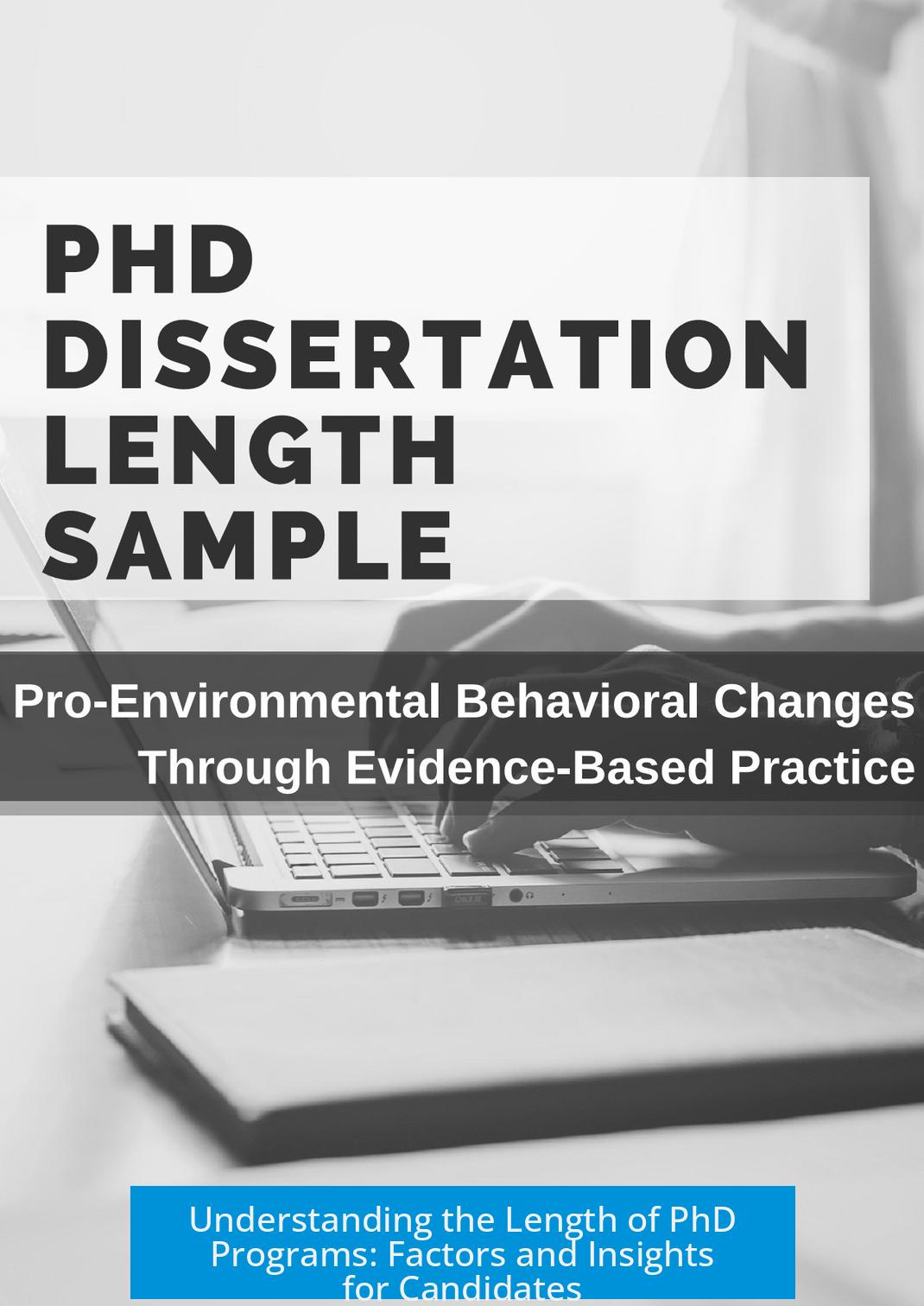 Understanding the Length of PhD Programs: Factors and Insights for Candidates