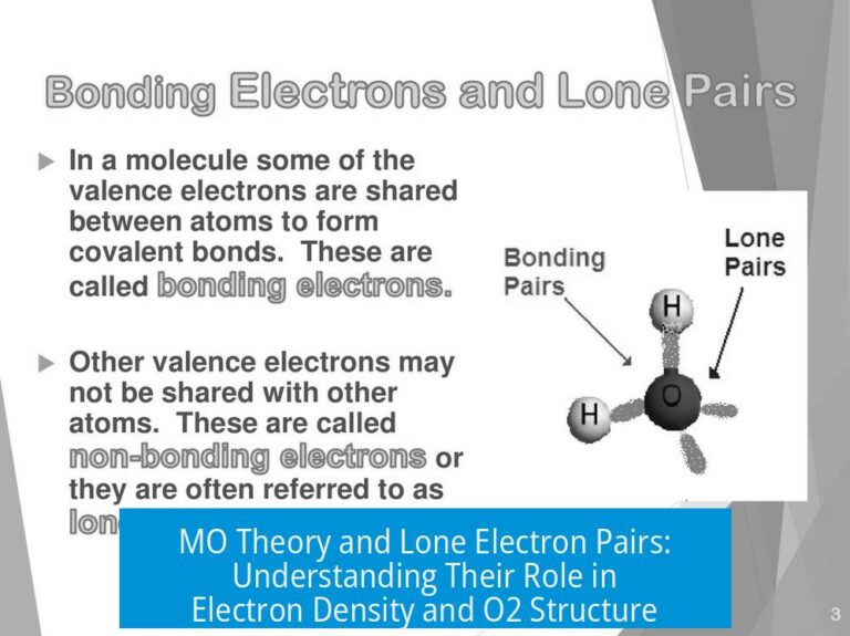 MO Theory and Lone Electron Pairs: Understanding Their Role in Electron Density and O2 Structure