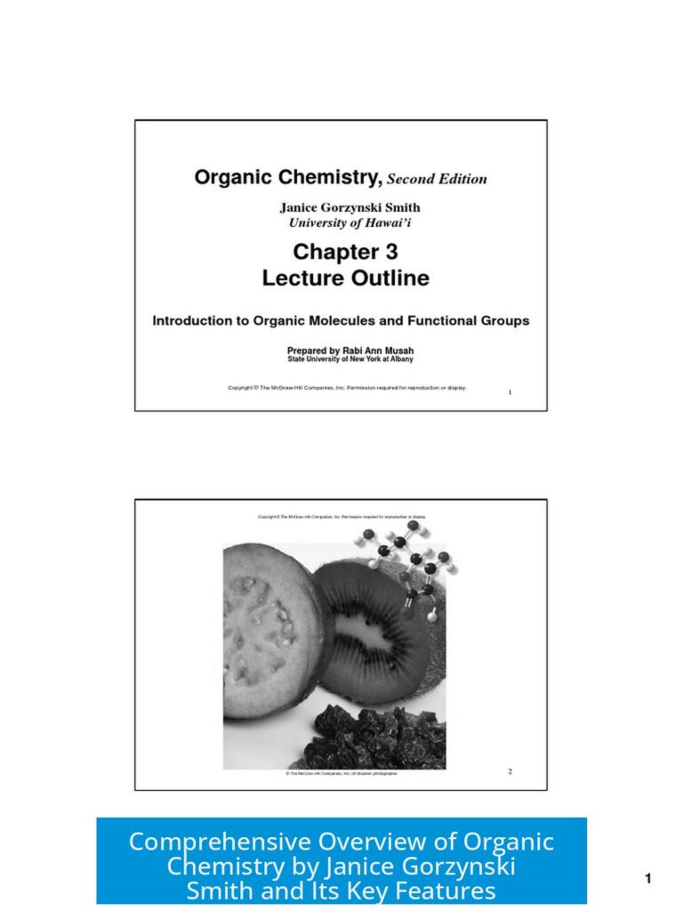 Comprehensive Overview of Organic Chemistry by Janice Gorzynski Smith and Its Key Features